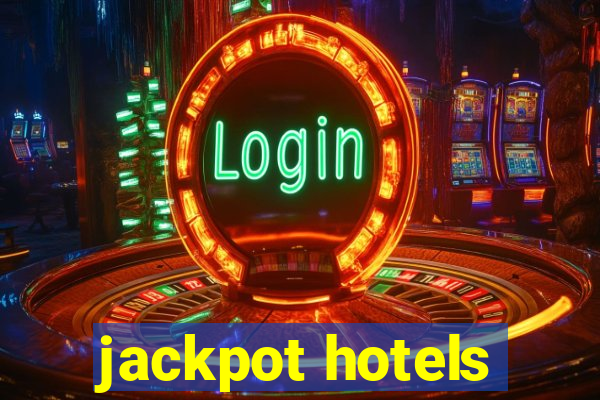 jackpot hotels