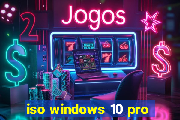 iso windows 10 pro