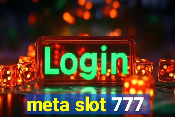 meta slot 777