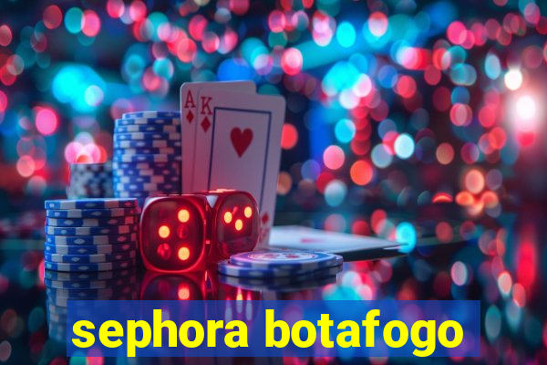 sephora botafogo