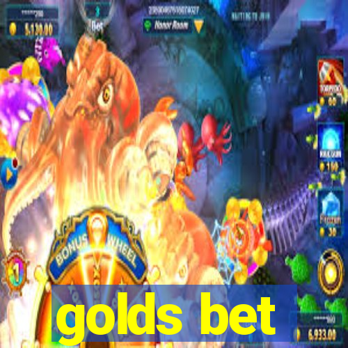 golds bet