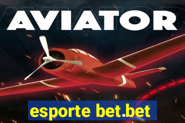 esporte bet.bet