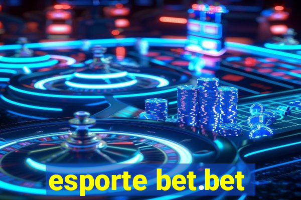 esporte bet.bet