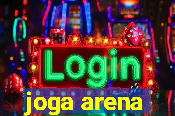 joga arena