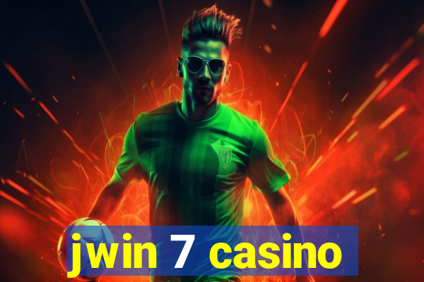 jwin 7 casino