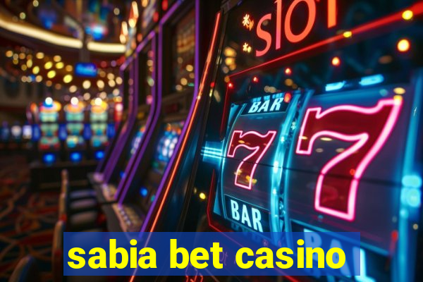 sabia bet casino