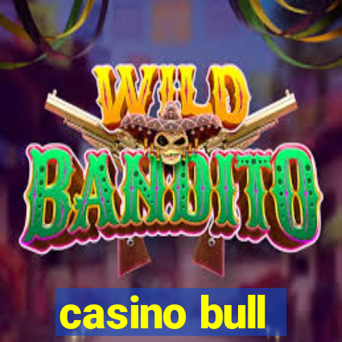 casino bull