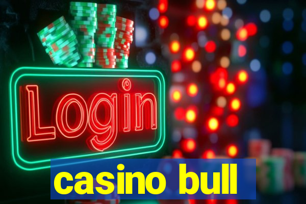 casino bull