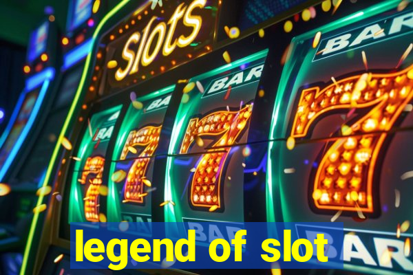 legend of slot