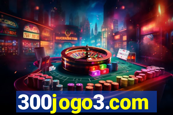 300jogo3.com