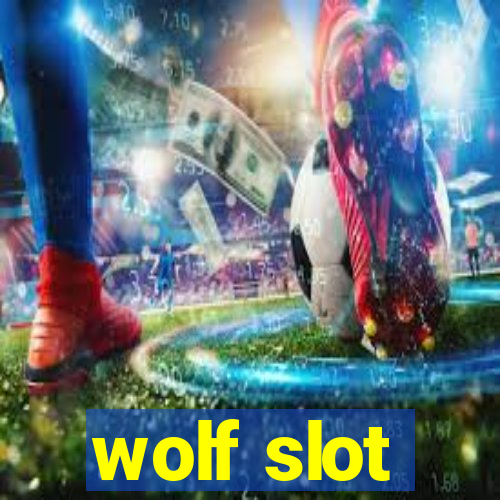 wolf slot