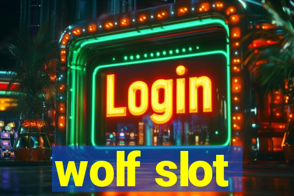 wolf slot