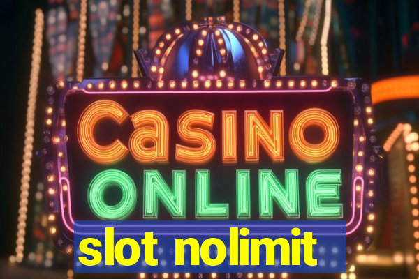 slot nolimit