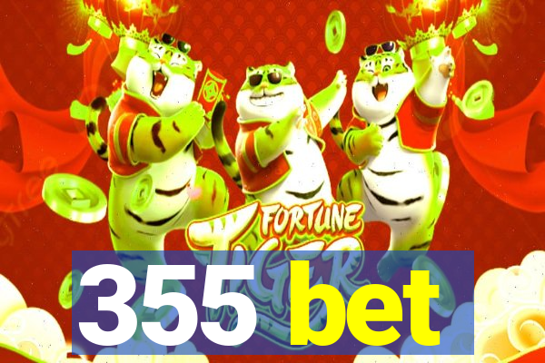 355 bet