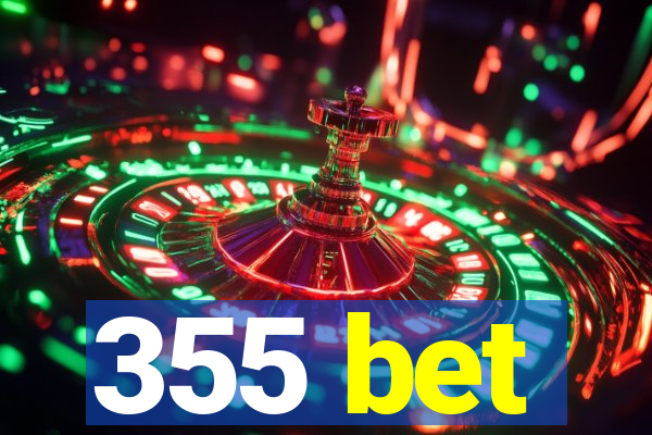 355 bet