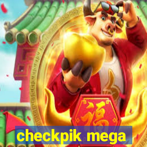 checkpik mega