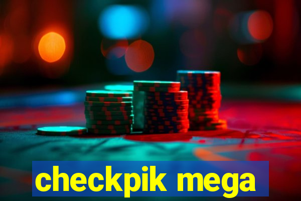 checkpik mega