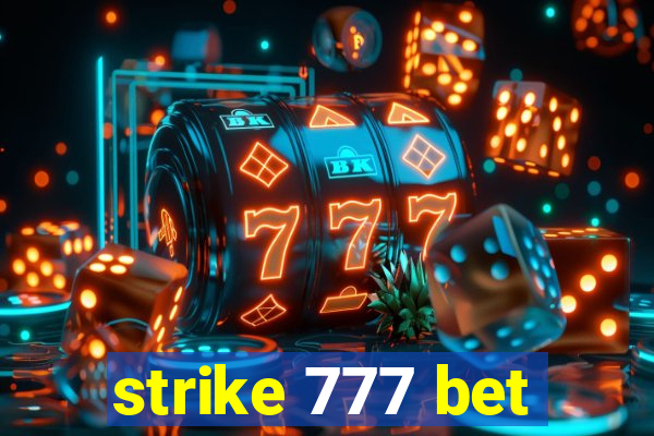 strike 777 bet