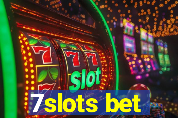 7slots bet