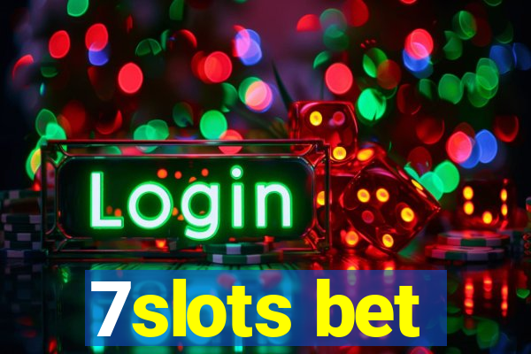 7slots bet