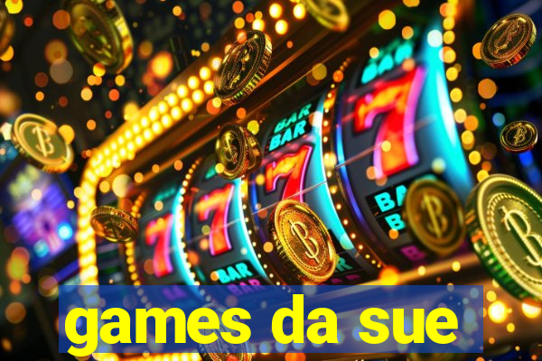 games da sue