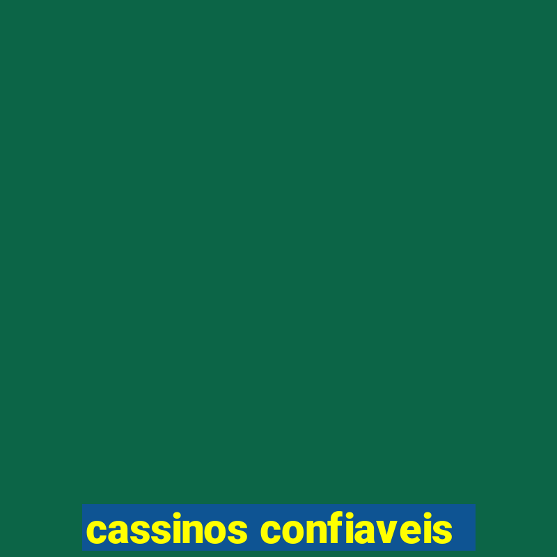 cassinos confiaveis