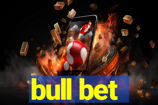 bull bet