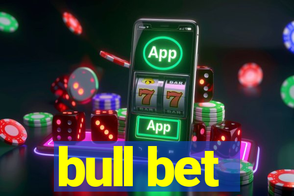 bull bet