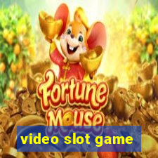 video slot game