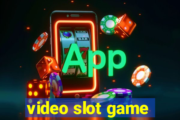 video slot game