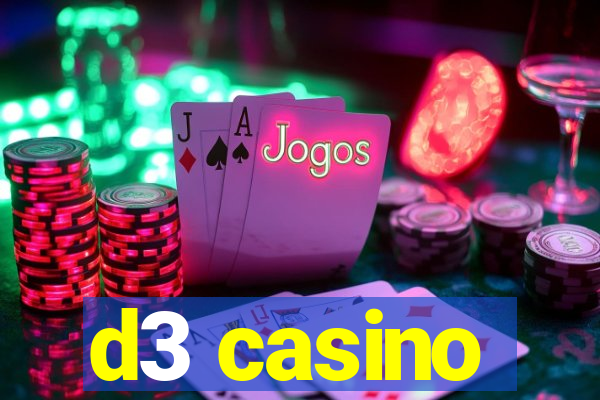 d3 casino