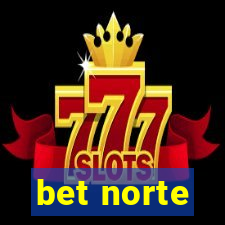 bet norte