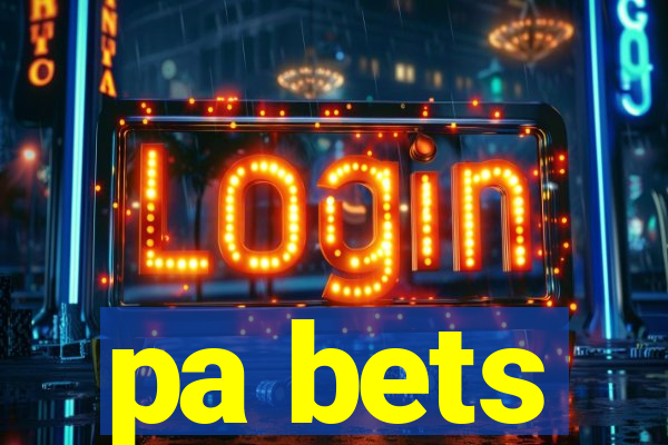 pa bets