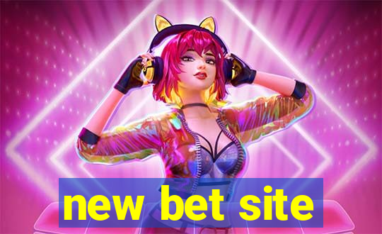 new bet site