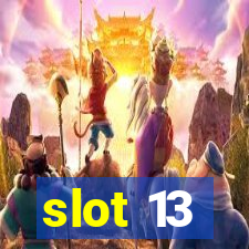 slot 13