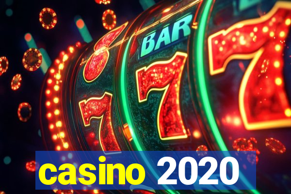 casino 2020