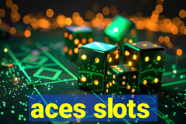 aces slots