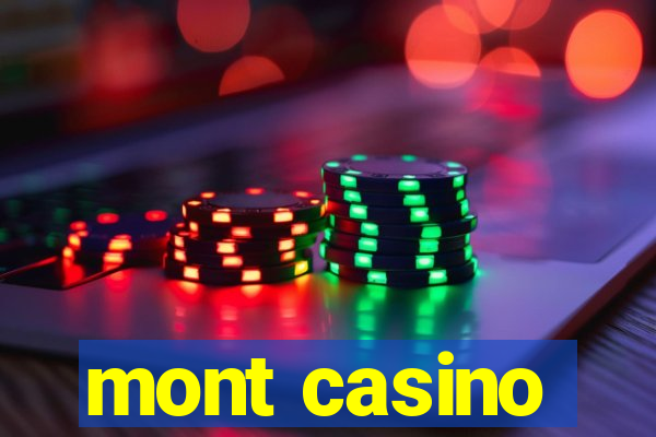 mont casino