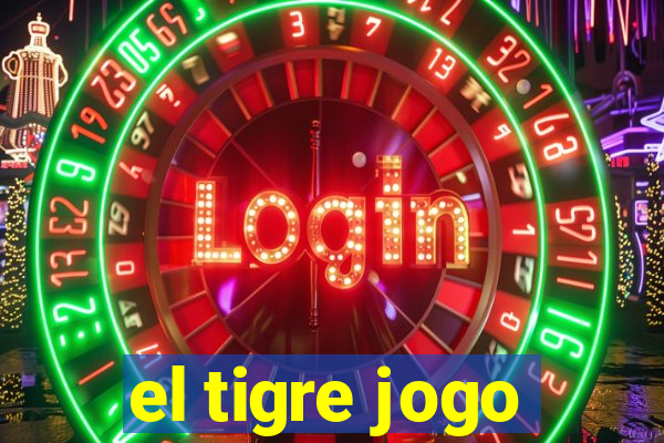 el tigre jogo