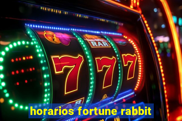 horarios fortune rabbit