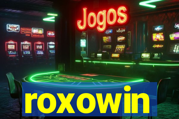 roxowin