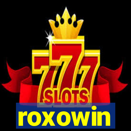 roxowin