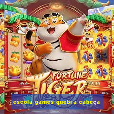 escola games quebra cabeça