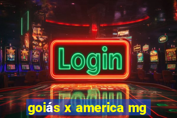 goiás x america mg