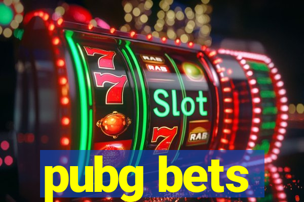 pubg bets