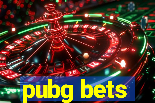 pubg bets