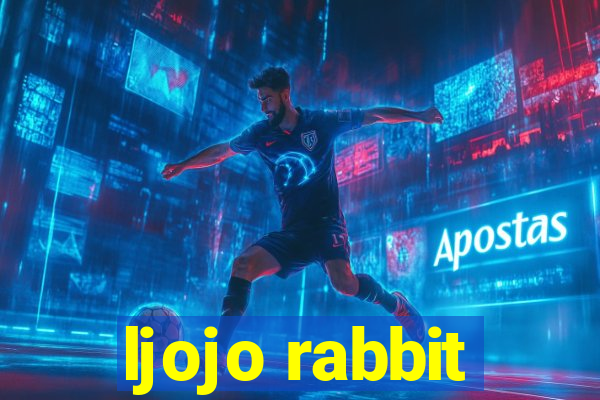 ljojo rabbit