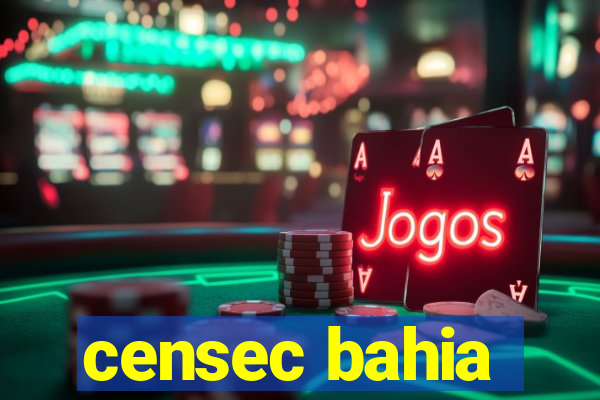 censec bahia