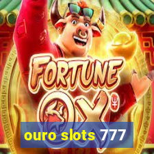 ouro slots 777