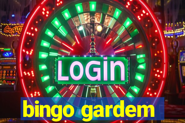 bingo gardem